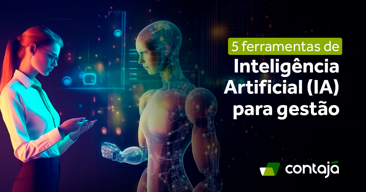 5 Ferramentas de Inteligência Artificial para gestão Contajá