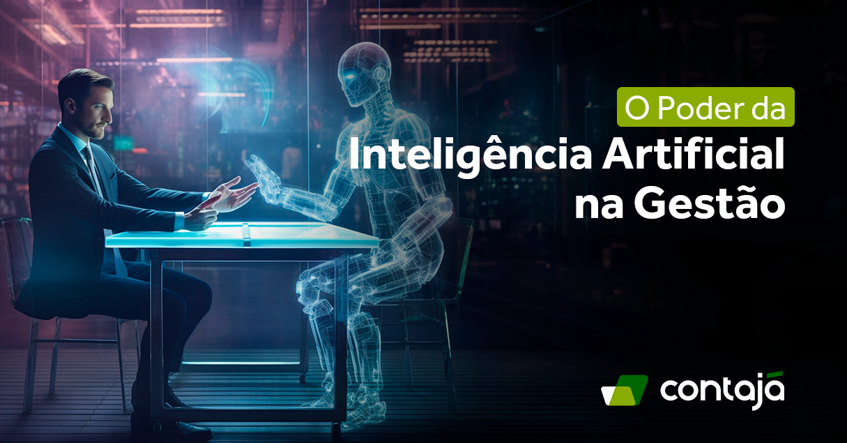 O Poder da Inteligência Artificial na Gestão Contajá Contabilidade