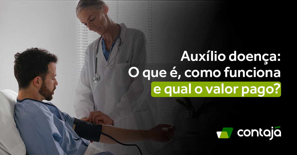 Médica de cabelos grisalhos, de jaleco branco e com um estetoscópio em volta do seu pescoço. Ela está aferindo a pressão de um paciente homem jovem de cabelo e barba preta. Ele está com uma bata azul e deitado sobre uma cama de hospital. Ao fundo da imagem tem umas paredes brancas de quarto de hospital. No canto direito da imagem, está o título do artigo: "Auxílio doença: O que é, como funciona, e qual o valor pago?"