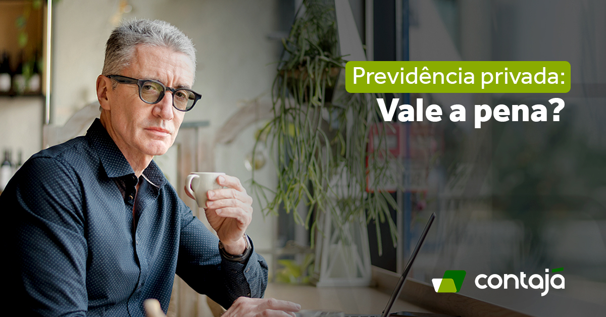 Previdência Privada: Vale a Pena? Reprodução: Contajá Contabilidade Online