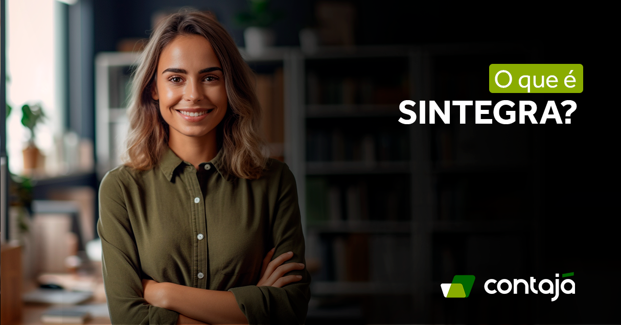 O que é SINTEGRA? Reprodução: Contajá Contabilidade Online.