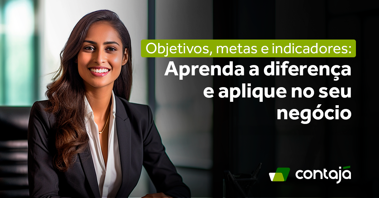 Mulher jovem, de cabelo liso castanho, vestindo um blazer cinza e uma blusa branca. Ao seu lado, o título do artigo: "Objetivos, metas e indicadores: Aprenda a diferença e aplique no seu negócio."