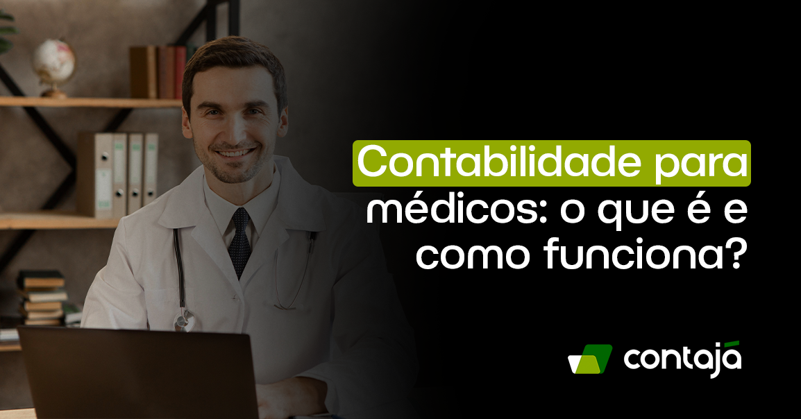 Homem branco, com cabelo preto, está vestindo um jaleco branco e está de frente para um notebook preto. No canto direito da imagem, está o título do artigo: "Contabilidade para médicos: o que é e como funciona?"