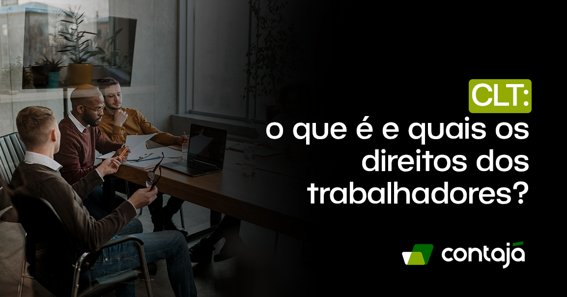 Três homens reunidos de frente para um notebook. No canto direito da imagem, está o título do artigo: "CLT: o que é e quais os direitos dos trabalhadores?"