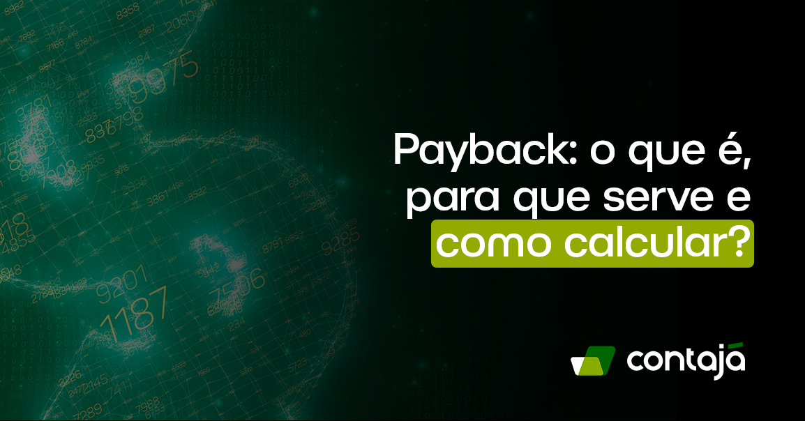 Cifrão de dinheiro na cor verde e preto está na imagem. No canto direito da imagem, está o título: "Payback: o que é, para que serve e como calcular?"