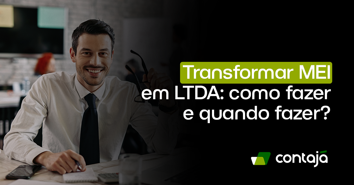 Transformar MEI em LTDA