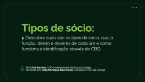 Capa com o texto: Tipos de sócio: Descubra quais são os tipos de sócio, qual a função, direito e deveres de cada um e como funciona a identificação através do CBO. Autor: Por Lívia Barrosso, COO e responsável técnica da Contajá Revisor: João Henrique Silva Costa, fundador e CEO da Contajá