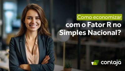 Como economizar com o Fator R no Simples Nacional?