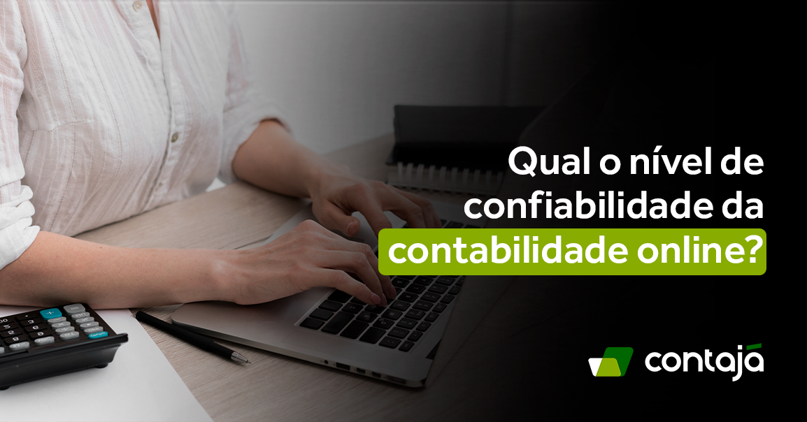 A Contabilidade Online Realmente Confi Vel Contaj Contabilidade Online Abrir Empresa