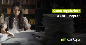 Como regularizar o CNPJ inapto