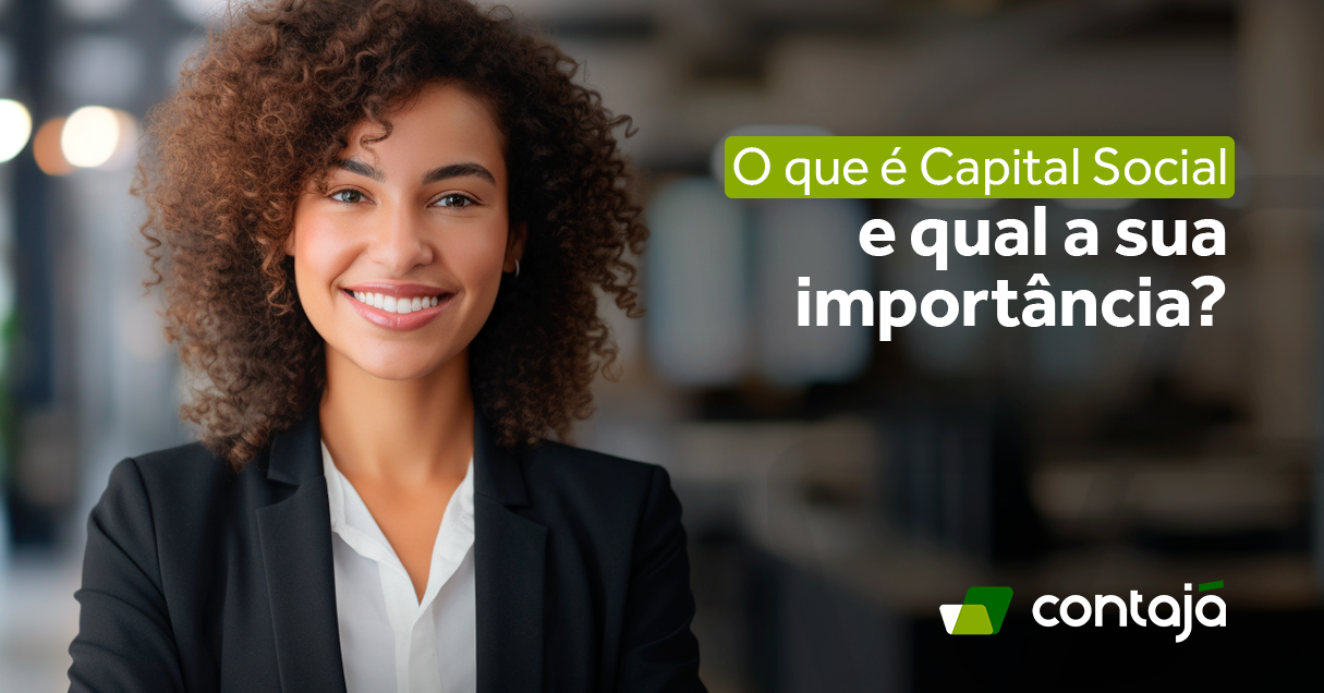 O Que é Capital Social E Qual Sua Importância? - Contajá Contabilidade ...