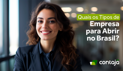 Quais os Tipos de Empresa para Abrir no Brasil?