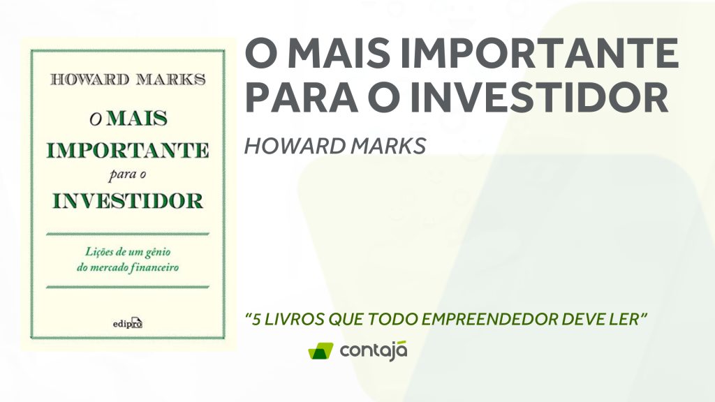 Livro O Mais Importante para o Investidor, de Howard Marks 