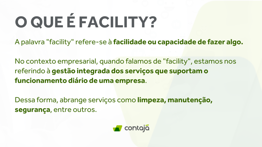 O que é facility? - Artigo: "O que é Facility e Segurança Patrimonial?"