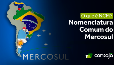 O que é NCM? Nomenclatura Comum do Mercosul