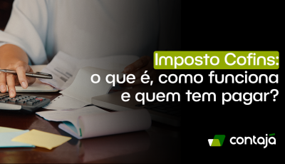 Imposto Cofins: o que é, como funciona e quem tem pagar?