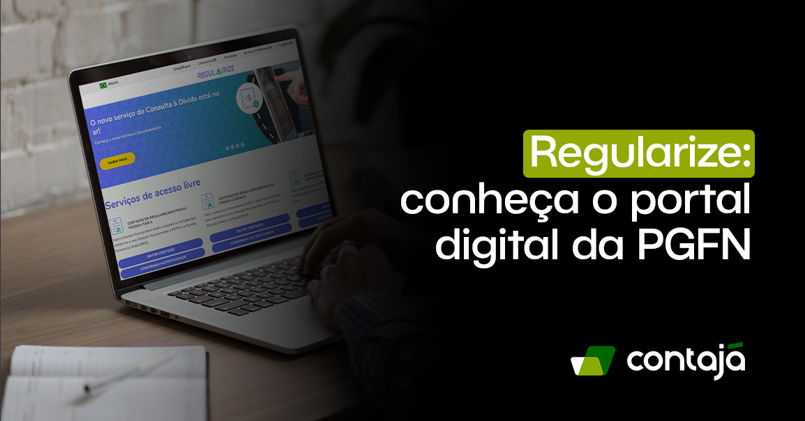 Regularize: Conheça O Portal Digital Da PGFN - Contajá Contabilidade ...