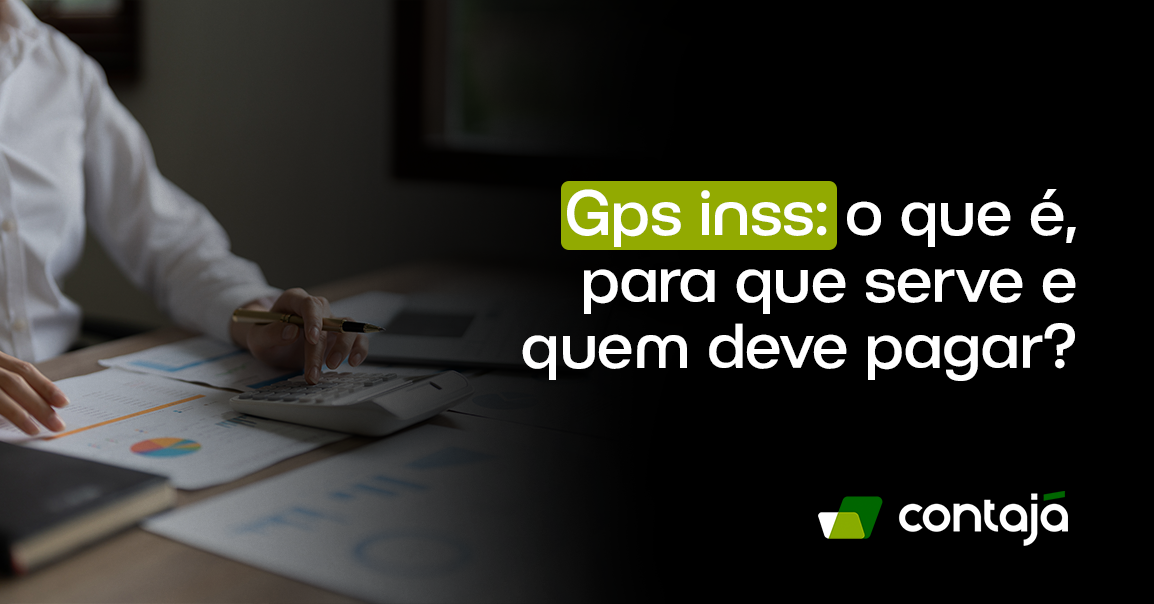 GPS INSS: o que é, para que serve e quem deve pagar? - Contajá ...