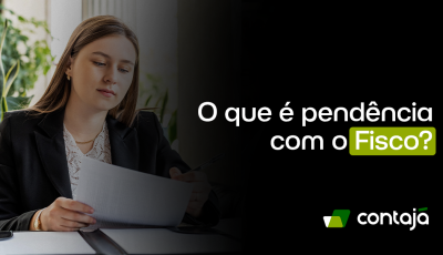 O que é pendência com o Fisco?