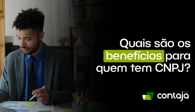 Quais são os benefícios para quem tem CNPJ?