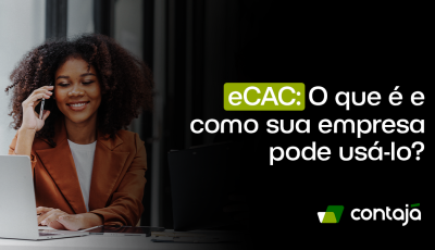 eCAC: O que é e como sua empresa pode usá-lo?