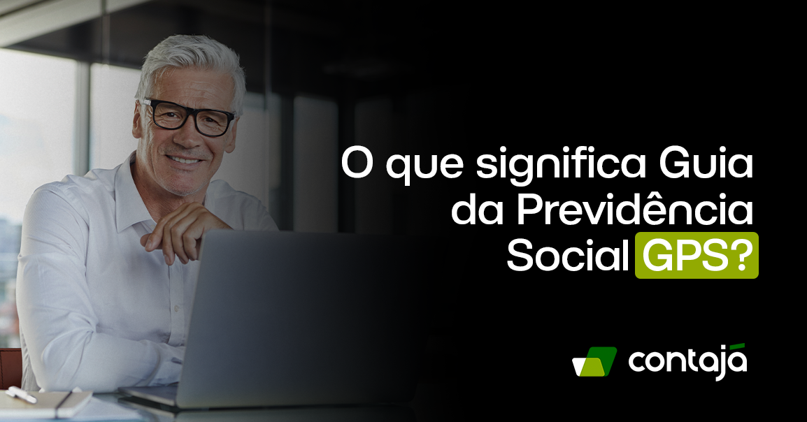 O Que Significa Guia Da Previd Ncia Social Gps Contaj Contabilidade Online Abrir Empresa